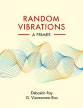 Paperback Random Vibrations: A Primer Book