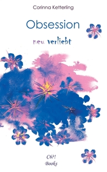 Paperback Obsession Teil 3: (neu) verliebt [German] Book