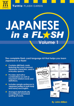 Hardcover Japanese in a Flash Kit Volume 1: Learn Japanese Characters with 448 Kanji Flashcards Containing Words, Sentences and Expanded Japanese Vocabulary Book