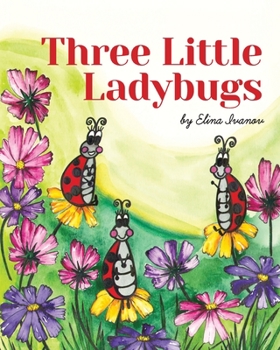 Paperback Three Little Ladybugs Book