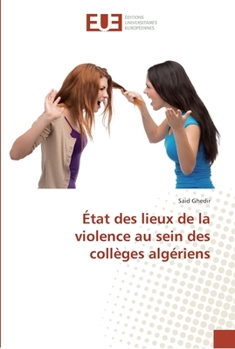 Paperback État des lieux de la violence au sein des collèges algériens [French] Book