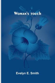 Woman's Touch