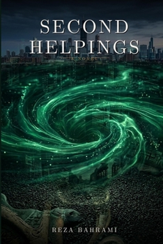 SECOND HELPINGS: A NOVEL