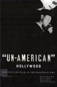 Paperback 'Un-American' Hollywood: Politics and Film in the Blacklist Era Book