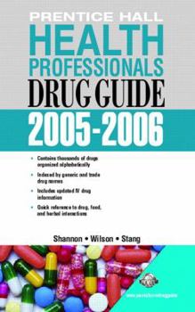 Hardcover Prentice Hall Health Professional's Drug Guide 2005-2006 Book