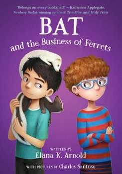 Hardcover Bat and the Business of Ferrets Book