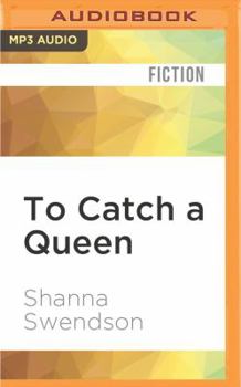 To Catch a Queen - Book #2 of the Fairy Tale