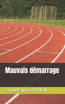 Paperback Mauvais démarrage [French] Book