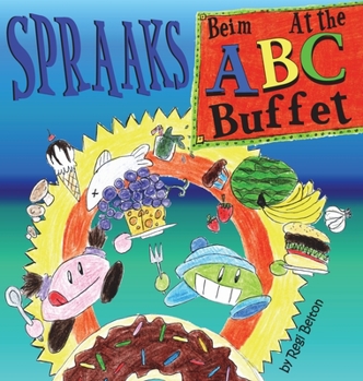 Hardcover Spraaks At the ABC Buffet - Beim ABC Buffet Book
