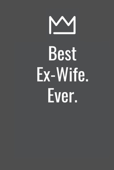 Paperback Best Ex-Wife. Ever. Book