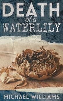 Paperback Death of a Waterlily Book