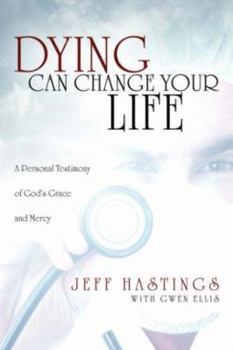 Paperback Dying Can Change Your Life Book