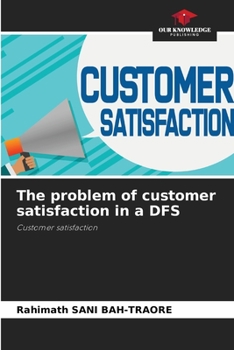 Paperback The problem of customer satisfaction in a DFS Book