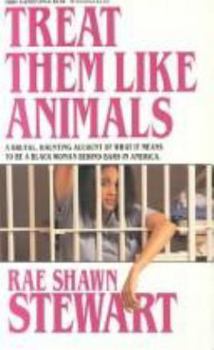 Mass Market Paperback Treat Them Like Animals Book