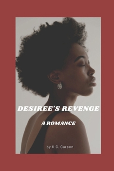 Paperback Desiree's Revenge: A Romance Book