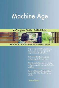 Paperback Machine Age A Complete Guide - 2020 Edition Book