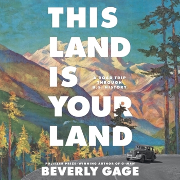 Audio CD This Land Is Your Land: A Road Trip Through U.S. History Book