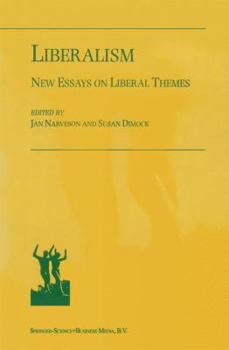 Hardcover Liberalism: New Essays on Liberal Themes Book