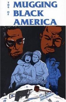 Paperback The Mugging of Black America Book