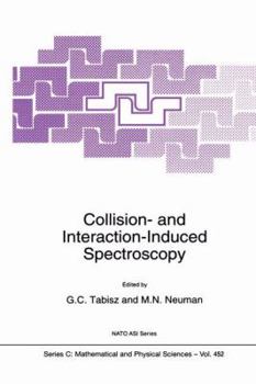 Paperback Collision- And Interaction-Induced Spectroscopy Book