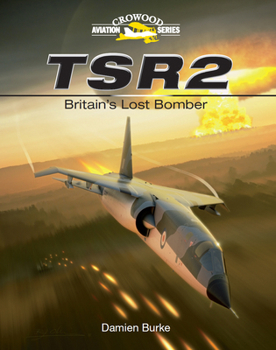 Hardcover TSR2: Britain's Lost Bomber Book