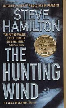 Mass Market Paperback The Hunting Wind: An Alex McKnight Mystery Book