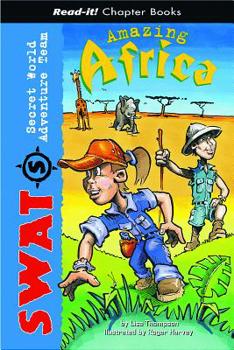 Amazing Africa - Book  of the SWAT: Secret World Adventure Team