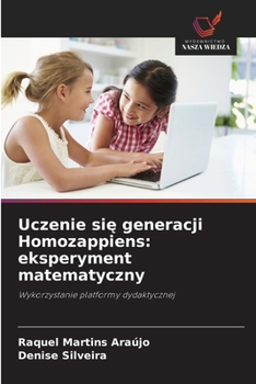 Paperback Uczenie się generacji Homozappiens: eksperyment matematyczny [Polish] Book