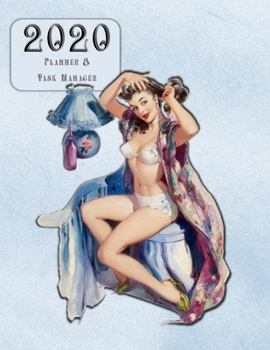 2020 Planner & Task Manager: Ideal Gift For Women Entrepreneurs & Homemakers ~ Retro Feminine Style Diary With Additional Monthly Notes, Contacts, Password Logs & Habit Tracker