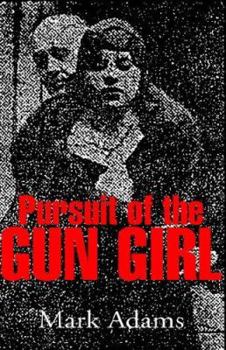 Paperback Pursuit of the Gungirl Book