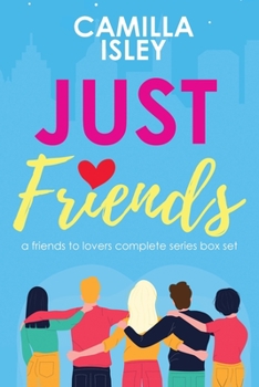 Paperback Just Friends: A Friends to Lovers Box Set Book