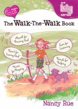 The Walk-the-Walk Book - Book #12 of the Young Women of Faith Library