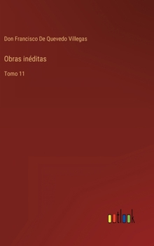 Hardcover Obras inéditas: Tomo 11 [Spanish] Book