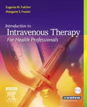 Paperback Introduction to Intravenous Therapy for Health Professionals Book