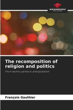 Paperback The recomposition of religion and politics Book