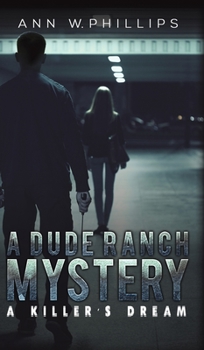 Hardcover A Dude Ranch Mystery Book