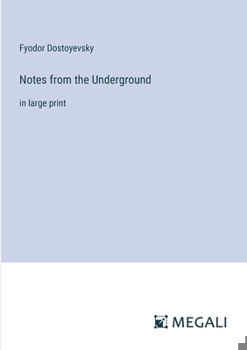Paperback Notes from the Underground: in large print Book