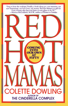 Paperback Red Hot Mamas: Coming Into Our Own at Fifty Book