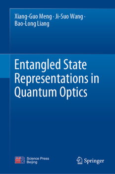 Hardcover Entangled State Representations in Quantum Optics Book