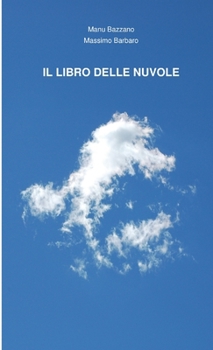Paperback Il libro delle nuvole [Italian] Book