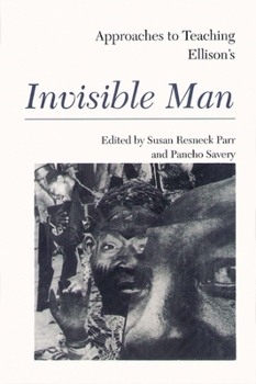 Approaches to Teaching Ellison's Invisible Man (Approaches to Teaching World Literature)