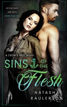 Paperback Sins of the Flesh: A Crow's Nest Novel Book