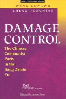 Hardcover Damage Control: The Chinese Communist Party in the Jiang Zemin Era Book