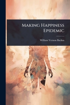Paperback Making Happiness Epidemic Book