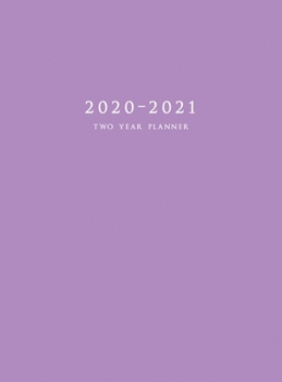 Hardcover 2020-2021 Two Year Planner: Large Monthly Planner with Inspirational Quotes and Purple Cover (Hardcover) Book