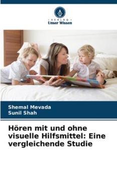Paperback Hören mit und ohne visuelle Hilfsmittel: Eine vergleichende Studie [German] Book