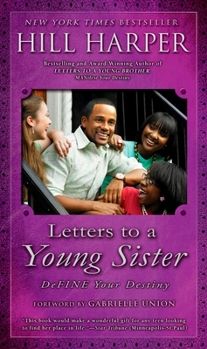 Paperback Letters to a Young Sister: DeFINE Your Destiny Book