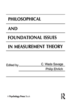 Hardcover Philosophical and Foundational Issues in Measurement Theory Book