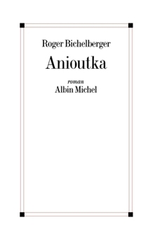 Paperback Anioutka [French] Book