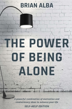 Paperback The Power of Being Alone Book